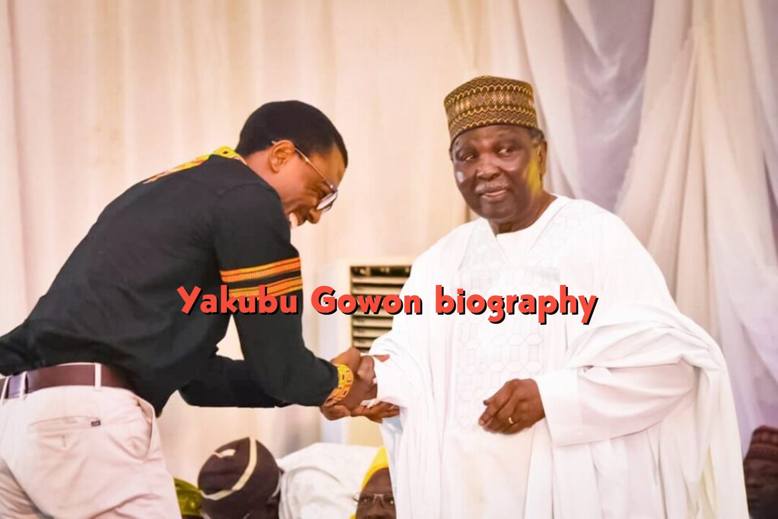 Yakubu Gowon Biography: Age, Tribe, Education, Career, Net Worth & Political Journey