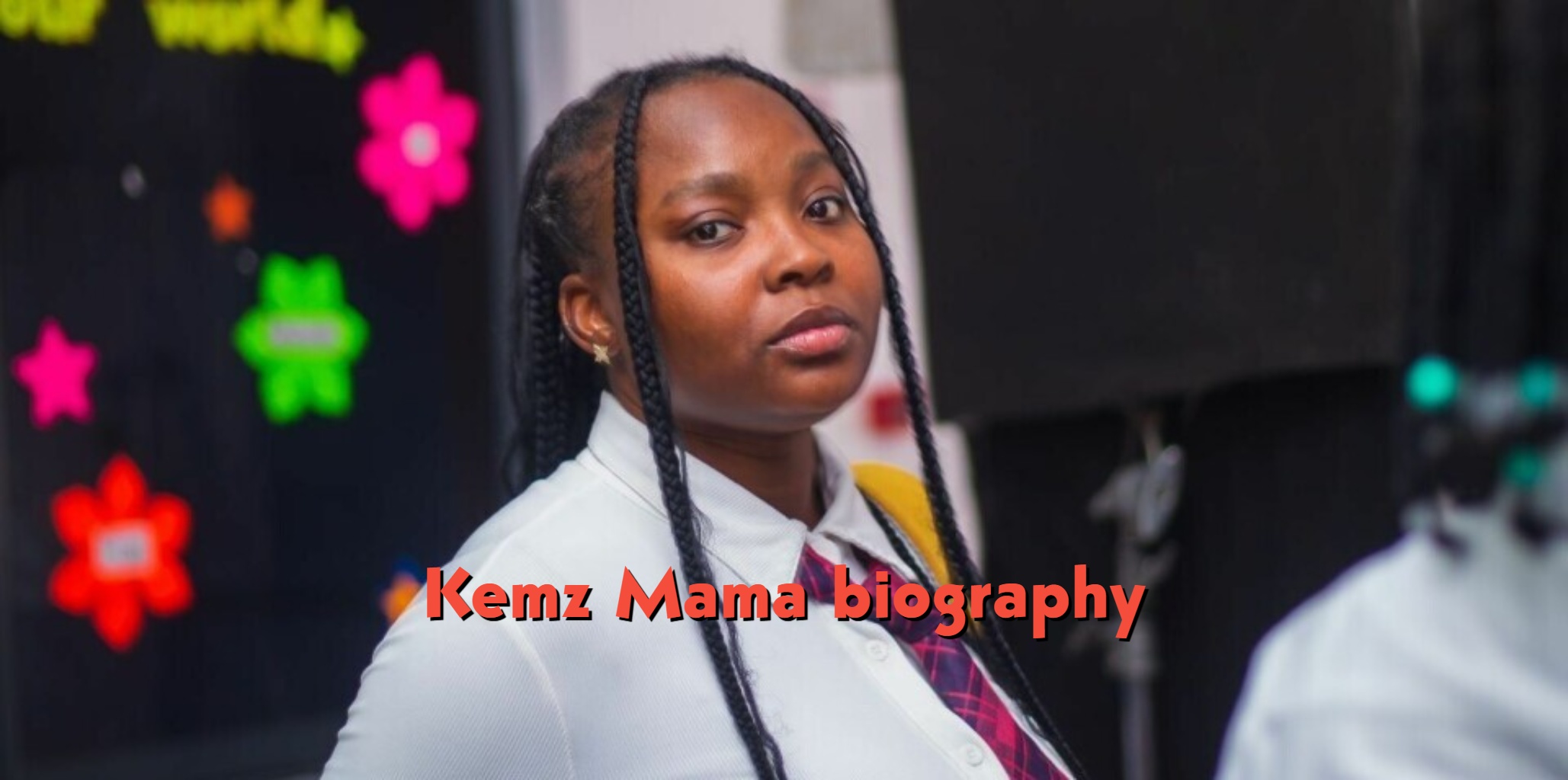 Kemz Mama Biography: Age, Real Name, Family, Husband, Career and Net Worth